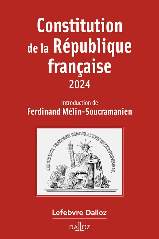 Constitution de la République française 2023 -  Collectif - Groupe Lefebvre Dalloz