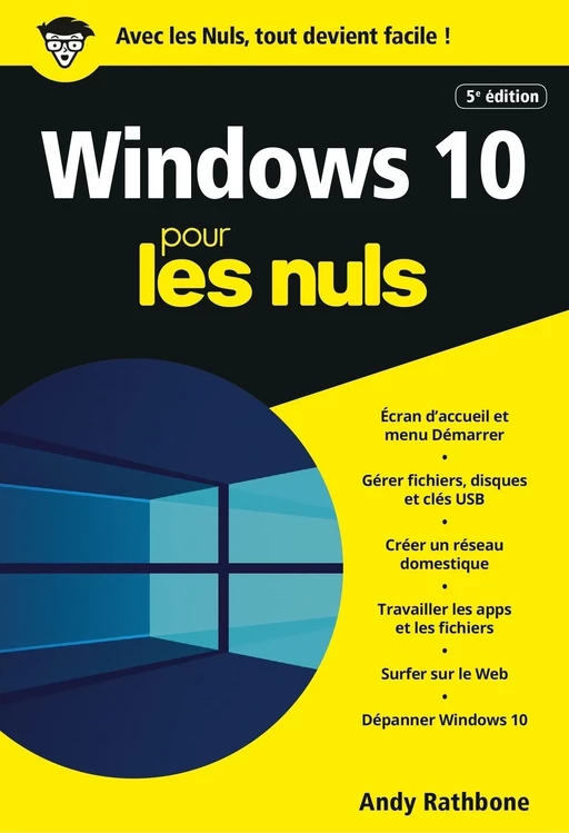 Windows 10 pour les Nuls, poche, 5e éd. - Andy RATHBONE - edi8