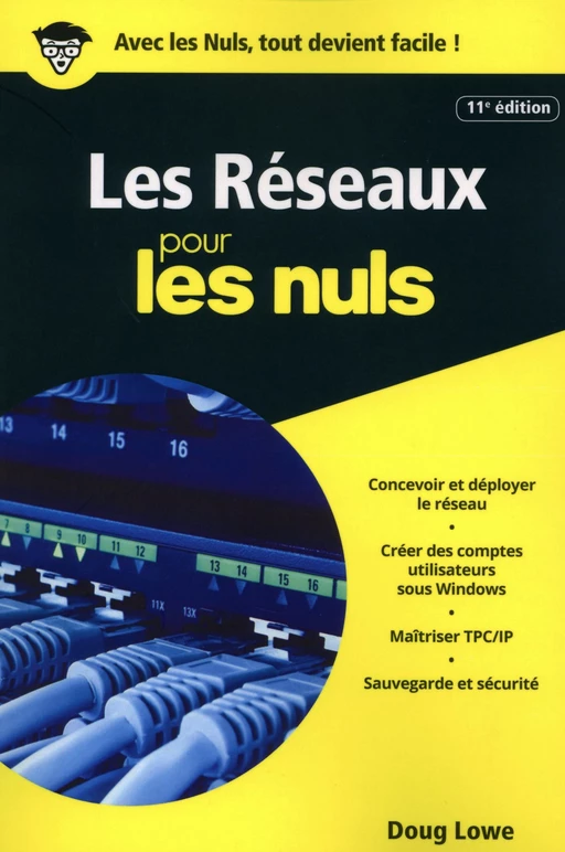 Les réseaux pour les Nuls, poche, 11e éd. - Doug Lowe - edi8