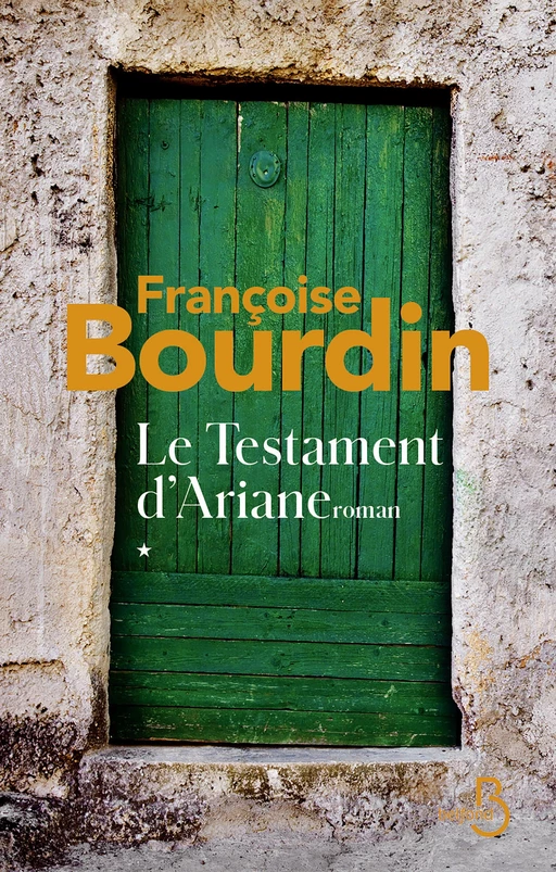 Le Testament d'Ariane - Tome 1 - Françoise Bourdin - Place des éditeurs