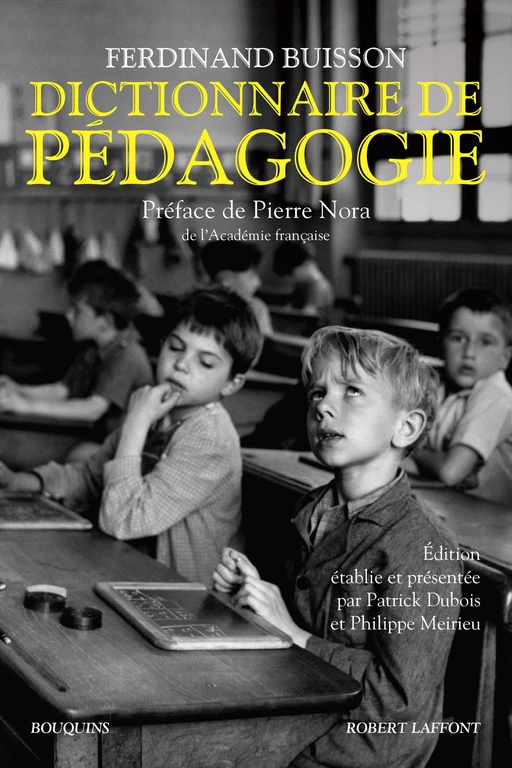 Dictionnaire de pédagogie - Ferdinand Buisson - Groupe Robert Laffont