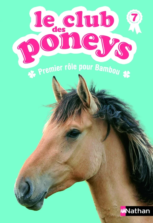 Le club des poneys - Tome 7 - Sylvie Baussier, Olivier Rabouan - Nathan