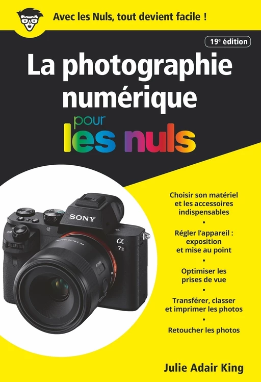 La Photographie numérique pour les Nuls, poche, 19e éd. - Julie Adair King - edi8