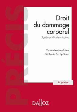 Droit du dommage corporel 9ed - Systèmes d'indemnisation