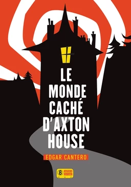 Le Monde caché d'Axton House