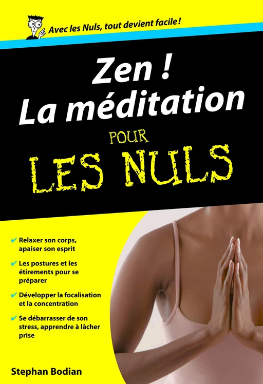 Zen ! La Méditation Poche Pour les Nuls - Stephan Bodian - edi8