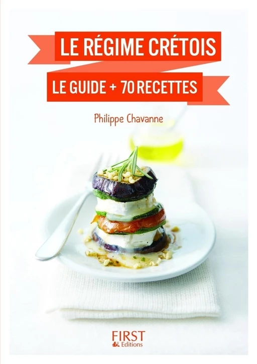 Petit Livre de - Régime crétois : le guide + 70 recettes - Philippe Chevanne - edi8