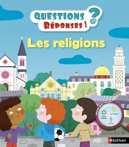 Les religions - Questions/Réponses - doc dès 5 ans