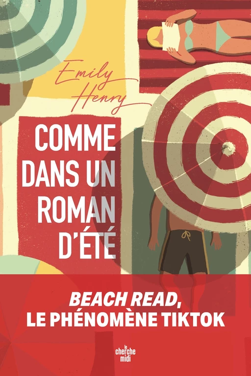 Comme dans un roman d'été (Beach read en VF) - Emily Henry - Cherche Midi