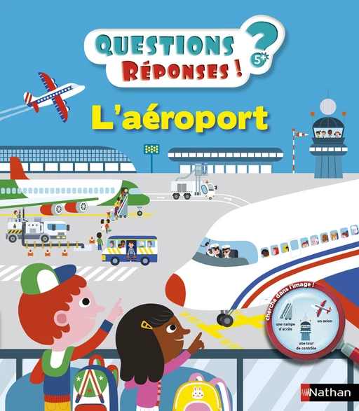 L'aéroport - Questions/Réponses - doc dès 5 ans - Philippe Godard - Nathan