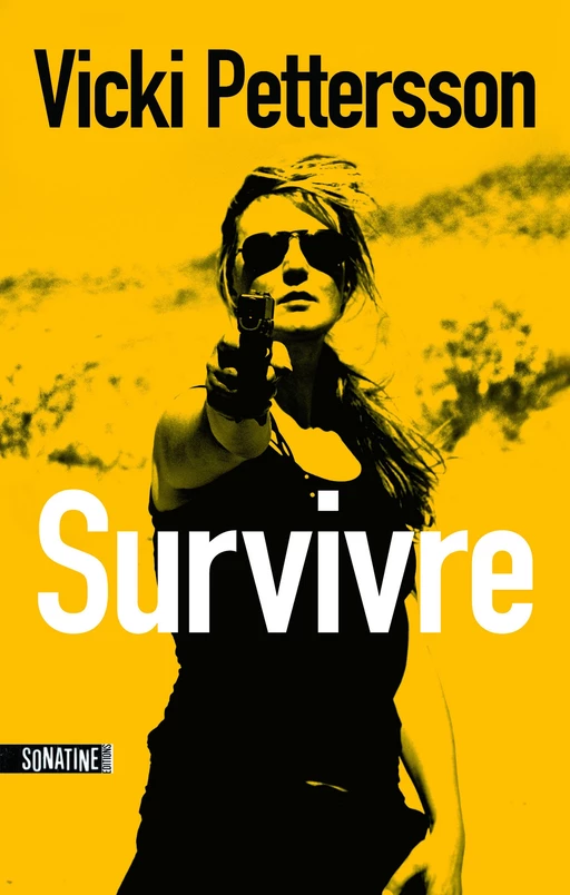 Survivre - Vicki Pettersson - Sonatine