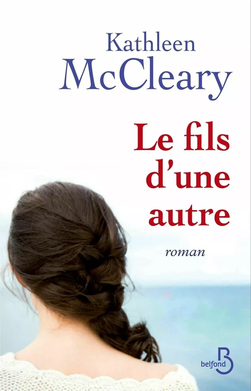 Le fils d'une autre - Kathleen McCleary - Place des éditeurs