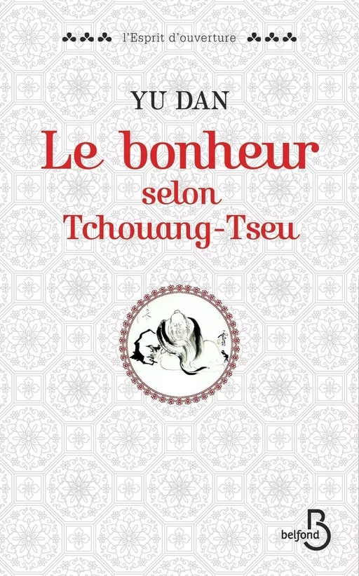 Le bonheur selon Tchouang-tseu - Yu Dan - Place des éditeurs