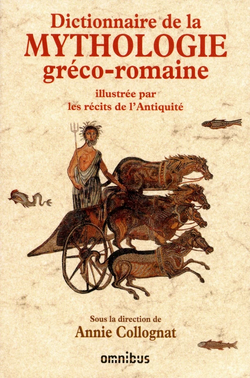 Dictionnaire de la mythologie gréco-romaine -  Collectif - Place des éditeurs