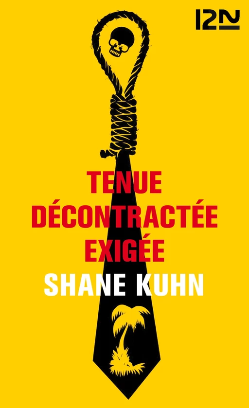 Tenue décontractée exigée - Shane Kuhn - Univers Poche