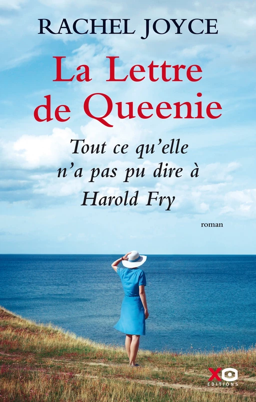 La lettre de Queenie - Rachel Joyce - XO éditions