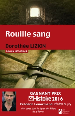 Rouille sang. Gagnant Prix Ca M'intéresse Histoire