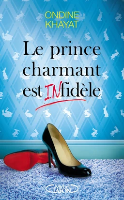 Le prince charmant est infidèle