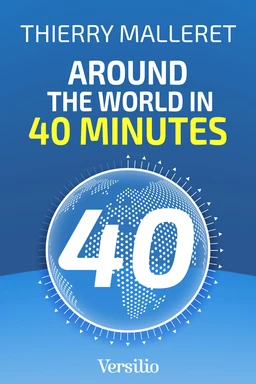 Around the World in 40 minutes