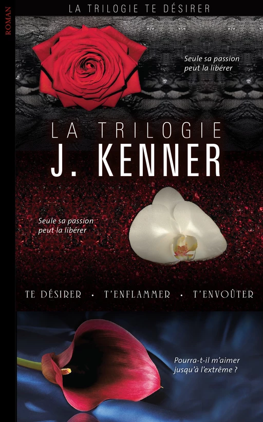 La Trilogie - J. Kenner - Michel Lafon