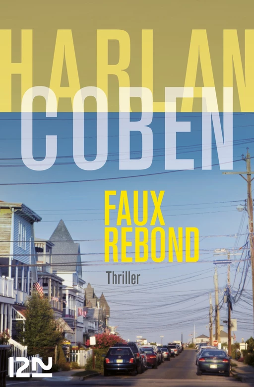 Faux rebond - Harlan COBEN - Univers Poche