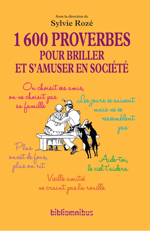 1600 proverbes pour briller et s'amuser en société - Sylvie Rozé - Place des éditeurs