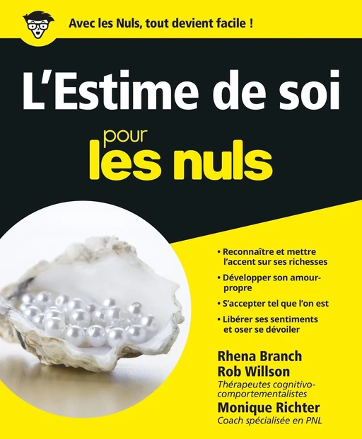 L'Estime de soi pour les Nuls - Rhena Branch, Rob Willson, Monique Richter - edi8