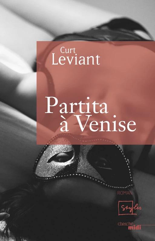 Partita à Venise - Curt Leviant - Cherche Midi