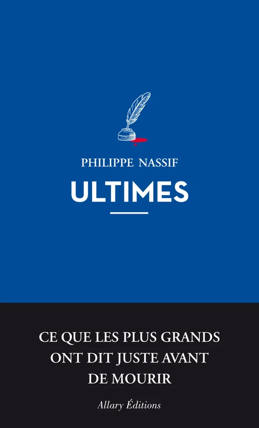 Ultimes - Philippe Nassif - Allary éditions