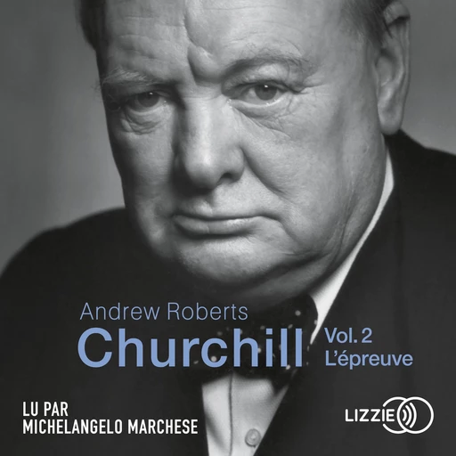 Churchill - Vol. 2 - L'épreuve - Andrew Roberts - Univers Poche