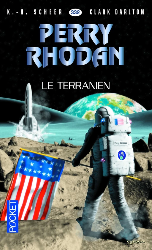 Perry Rhodan n°332 - Le Terranien - K.H. Scheer, Clark DARLTON - Univers Poche