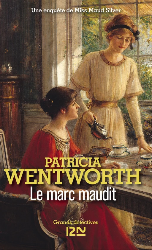 Le marc maudit - Patricia Wentworth - Univers Poche