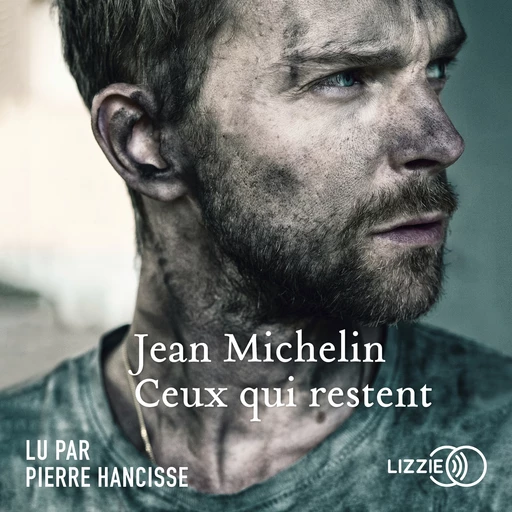 Ceux qui restent - Jean Michelin - Univers Poche