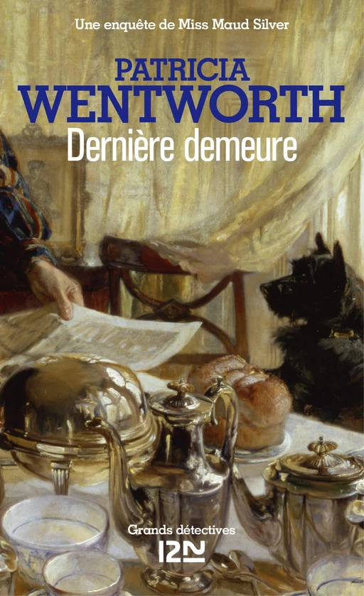 Dernière demeure - Patricia Wentworth - Univers Poche