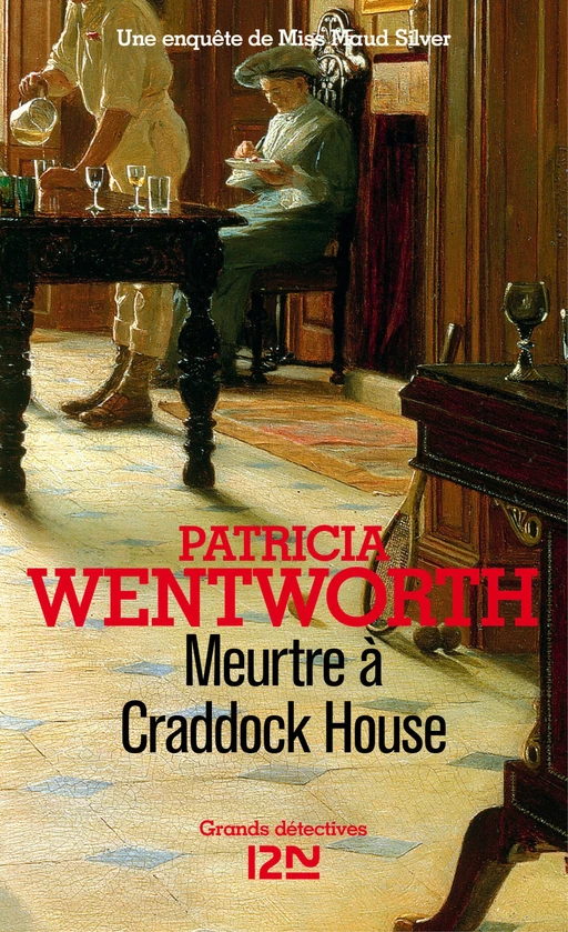 Meurtre à Craddock House - Patricia Wentworth - Univers Poche