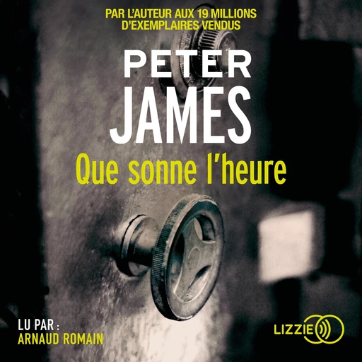 Que sonne l'heure - Peter James - Univers Poche