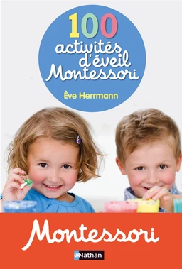 100 activités d'éveil Montessori