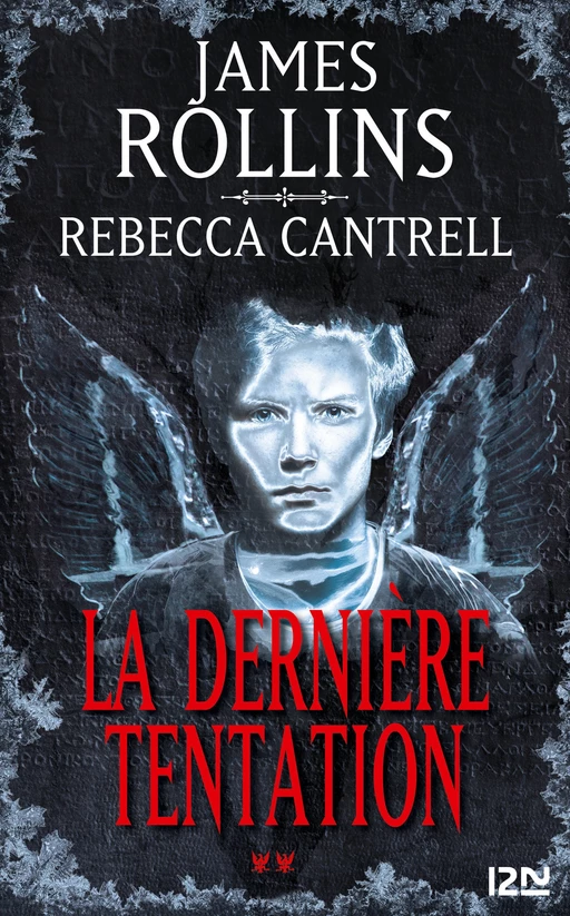 La Dernière tentation - James Rollins, Rebecca Cantrell - Univers Poche