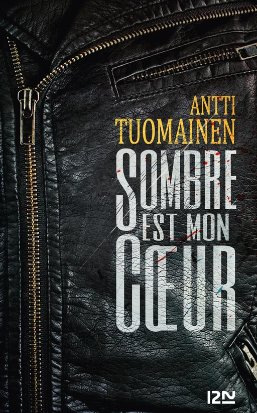 Sombre est mon coeur - Antti Tuomainen - Univers Poche