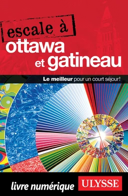 Escale à Ottawa et Gatineau