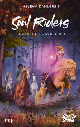 Soul Riders, Cycle I - tome 02 : L'éveil des cavalières