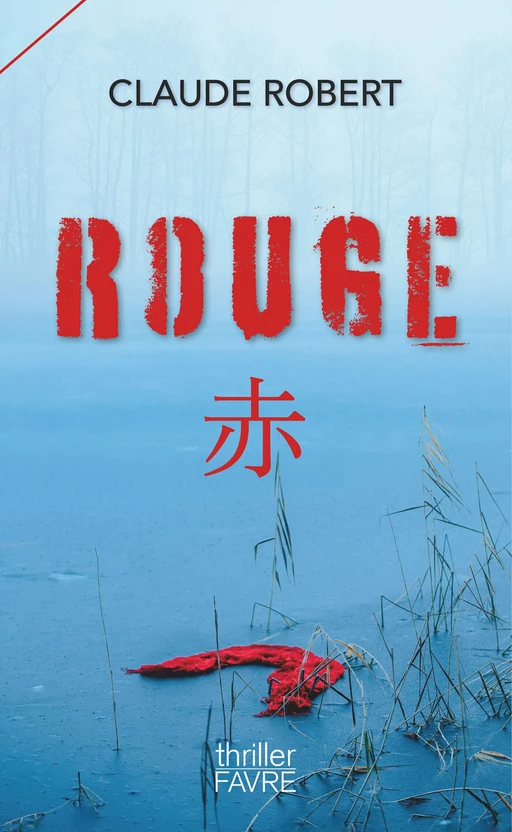 Rouge - Claude Robert - Groupe Libella