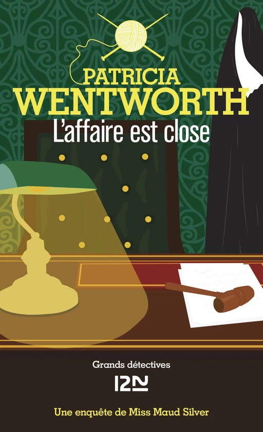 L'affaire est close - Patricia Wentworth - Univers Poche