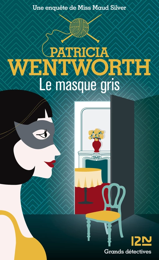 Le masque gris - Patricia Wentworth - Univers Poche