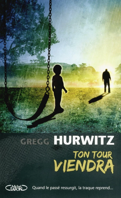 Ton tour viendra - Gregg Hurwitz - Michel Lafon