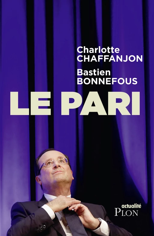 Le pari - Charlotte Chaffanjon, Bastien Bonnefous - Place des éditeurs