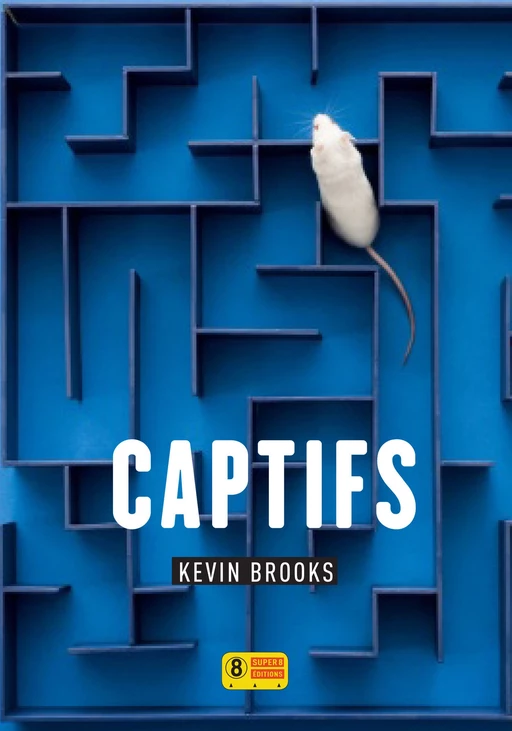 Captifs - Kevin Brooks - Sonatine