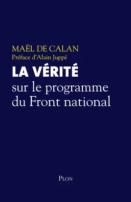 La vérité sur le programme du Front national