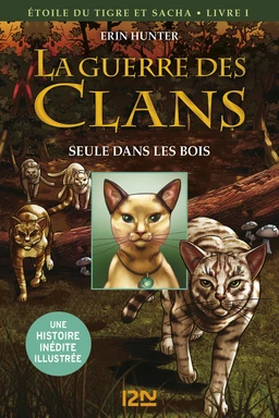 La guerre des Clans version illustrée cycle III - tome 1