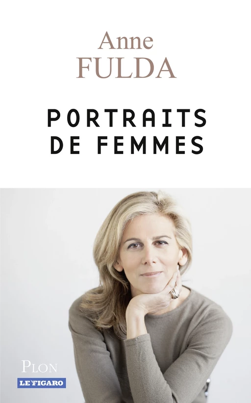 Portraits de femmes - Anne Fulda - Place des éditeurs